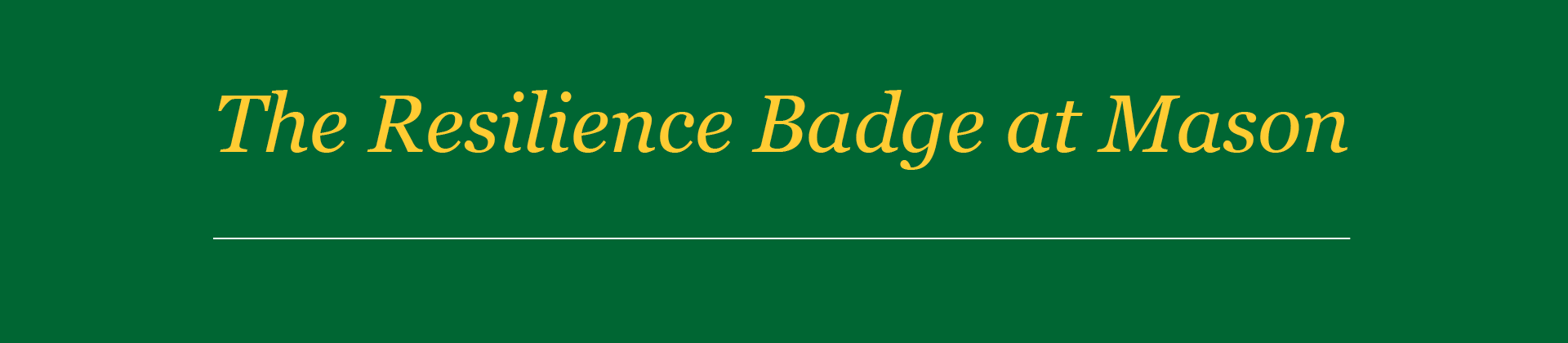 Resilience Badge at Mason