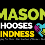 Mason chooses kindness for World Kindness Day